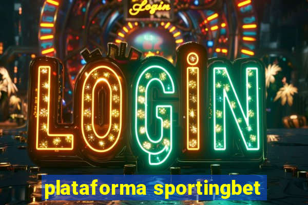 plataforma sportingbet